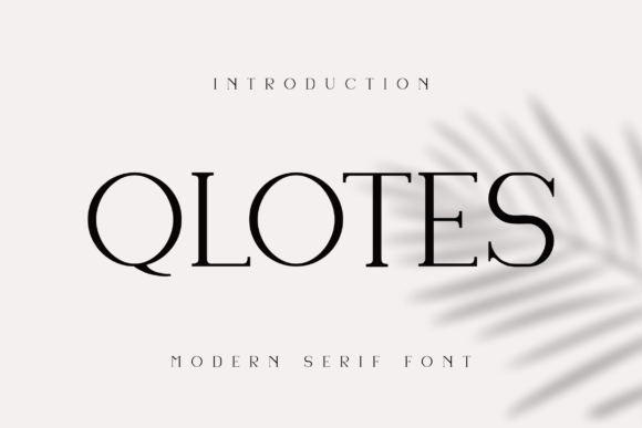 Qlotes: A Bold Serif Typeface for High-Impact Campaigns